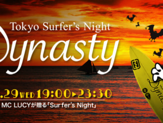 Dynusty Tokyo Surfer’s Night